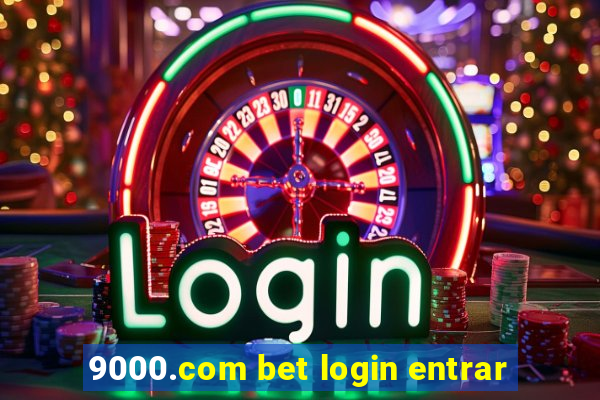 9000.com bet login entrar